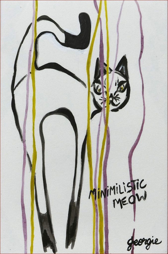 16 'Minimalistic Meow' Georgie Usher $45 (35cm x 26cm Framed) Ink & Acrylic - Redland Yurara Art Society